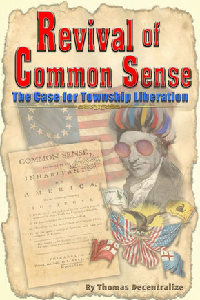 Revival of Common Sense: The Case for Township Liberation