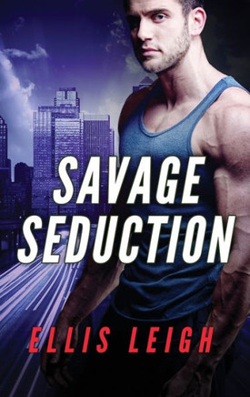 Savage Seduction : A Dire Wolves Mission Savage Seduction : A Dire Wolves Mission