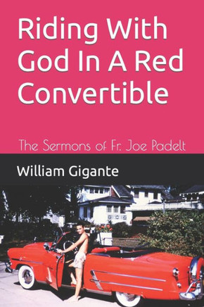 Riding With God In A Red Convertible