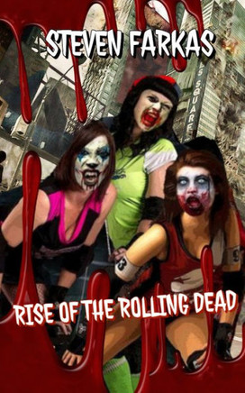 Rise of The Rolling Dead