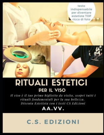 Rituali estetici per il viso: Scopri tutti i rituali per il tuo viso