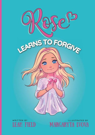 Rose Learns to Forgive