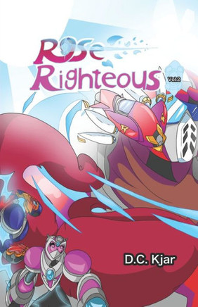 Rose Righteous Vol.2