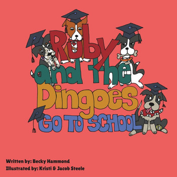 Ruby and the Dingoes: Go to School