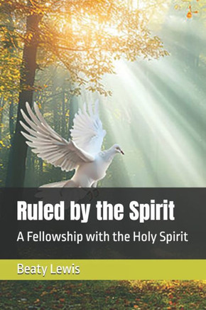 Ruled by the Spirit