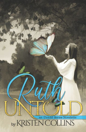 Ruth Untold: An Untold Series Novelette