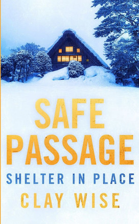 Safe Passage: Shelter in Place