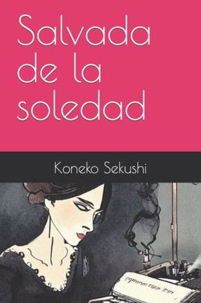 Salvada de la soledad