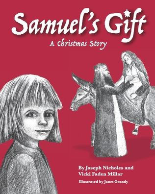 Samuel's Gift: A Christmas Story