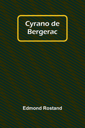 Cyrano de Bergerac