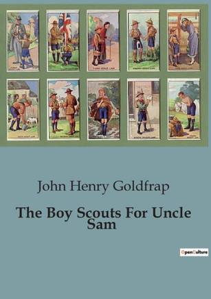 The Boy Scouts For Uncle Sam