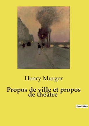 Propos de ville et propos de th?tre