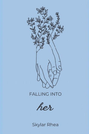 Falling Into Her