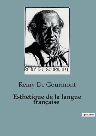 Esth?ique de la langue fran?ise