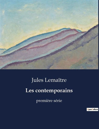 Les contemporains: premi?e s?ie