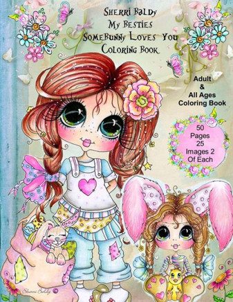 Sherri Baldy My Besties Somebunny Loves You Coloring Book