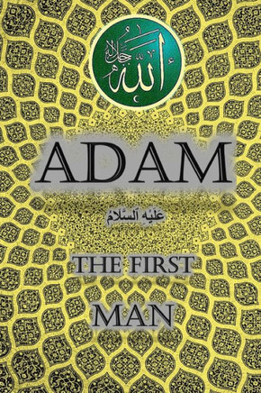 Adam The First Man