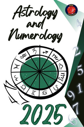 Astrology and Numerology 2025