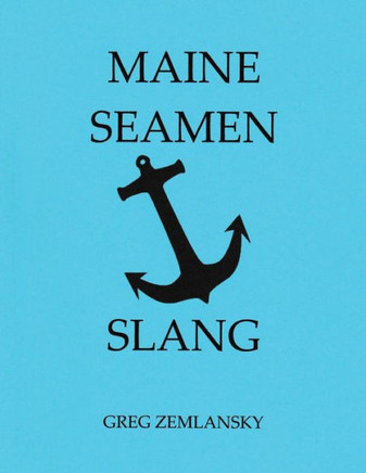 Maine Seamen Slang