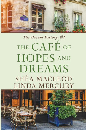 The Cafe of Hopes and Dreams
