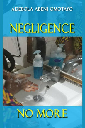 Negligence No More