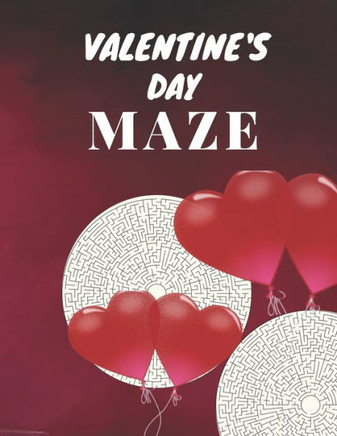 Valentine's Day Maze: Maze brain game, Maze puzzles with solutions, Maze puzzles for adults