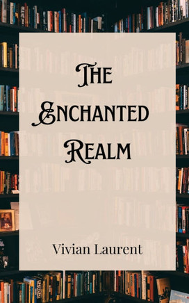 The Enchanted Realm