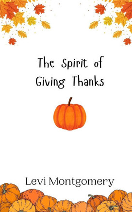The Spirit of Giving Thanks