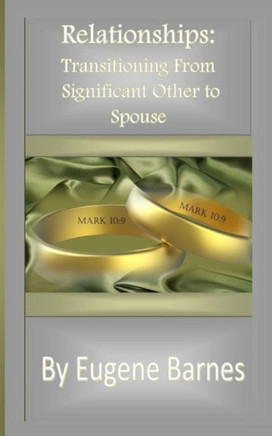 Relationships : Transitioning From Significant Other To Spuse: Transitioning