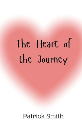 The Heart of the Journey