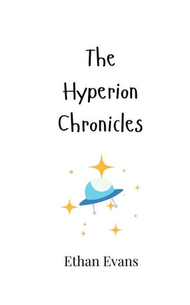 The Hyperion Chronicles