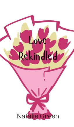 Love Rekindled