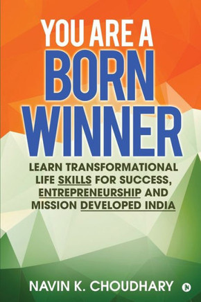 You Are A Born Winner : Transformation, Success And Result Oriented Habits