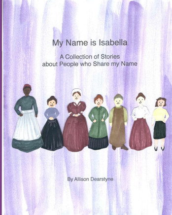 My Name Is Clara Is Isabella : A Collection Of Stories About People Who Share My Name