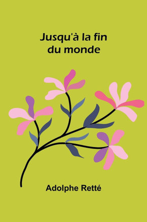 Jusqu'·la fin du monde