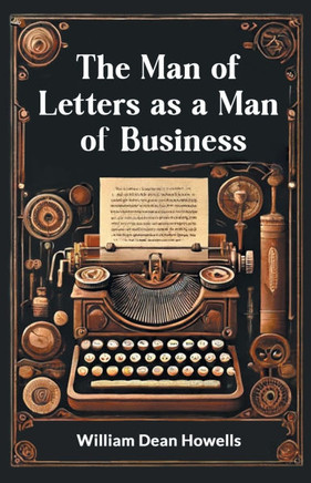 The Man of Letters as a Man of Business