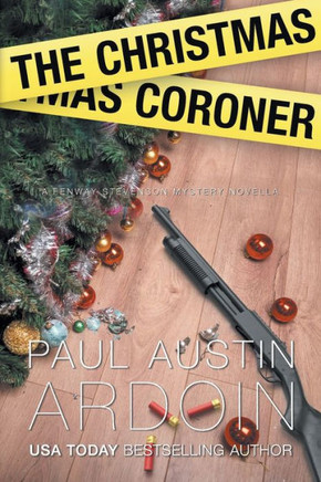 The Christmas Coroner (Fenway Stevenson Mysteries)