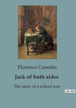 Jack of both sides: The story of a school war