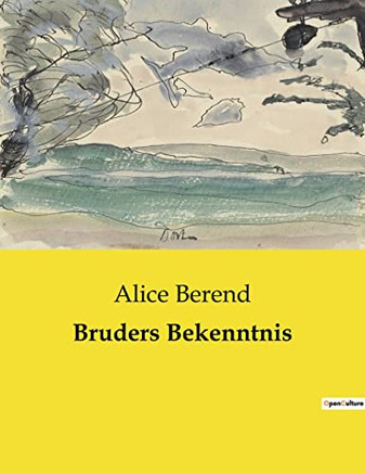 Bruders Bekenntnis - 9791041905300