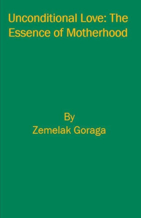 Unconditional Love: The Essence of Motherhood