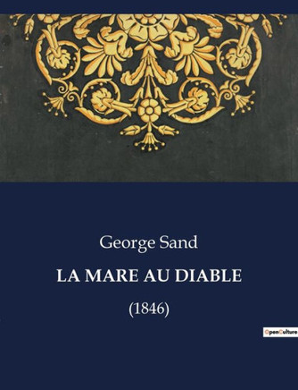 La Mare Au Diable: (1846)