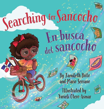 Searching For Sancocho / En Busca Del Sancocho (Spanish Edition)
