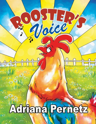 Rooster's Voice : (A Story about Dealing with Grief and Friendship) - 9781951193546
