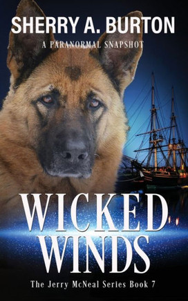 Wicked Winds: Book 7 In The Jerry Mcneal Series (A Paranormal Snapshot)