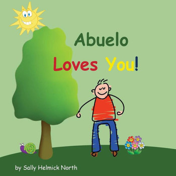 Abuelo Loves You! (Sneaky Snail Stories)