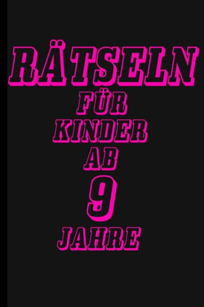 R?seln F· Kinder ab 9 Jahre: Buch mit Knobelaufgaben