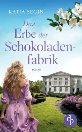 Das Erbe der Schokoladenfabrik