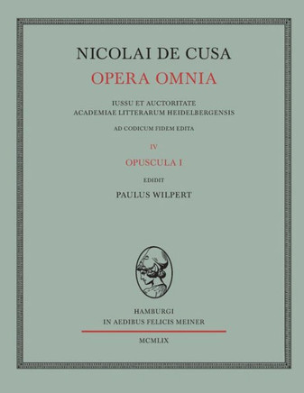 Nicolai de Cusa Opera omnia / Nicolai de Cusa Opera omnia. Volumen IV.