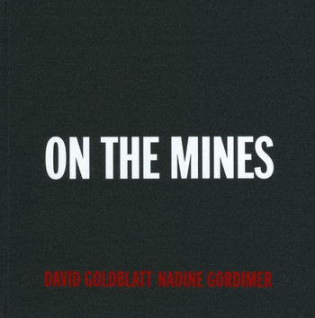 David Goldblatt: On the Mines