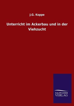 Unterricht im Ackerbau und in der Viehzucht